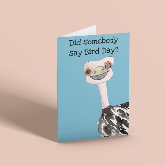 Funny Ostrich Bird Day Birthday Card (Creator Uploaded)