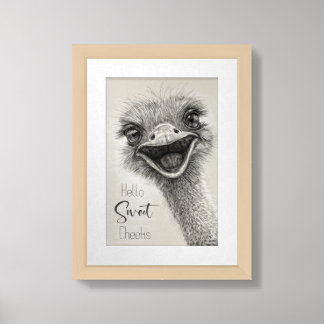 Funny Ostrich Pencil Drawing | Hello Sweet Cheeks Framed Art