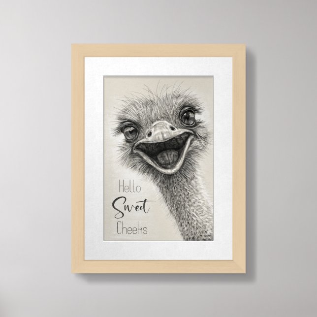 Funny Ostrich Pencil Drawing | Hello Sweet Cheeks Framed Art (Framed Front)