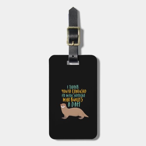 Funny Otter Cartoon Confused with Dam Beaver Luggage Tag