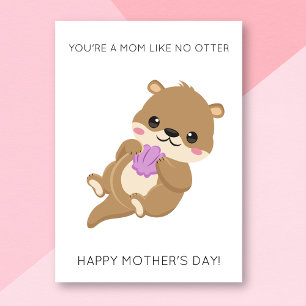 Funny Otter Mother's Day Card