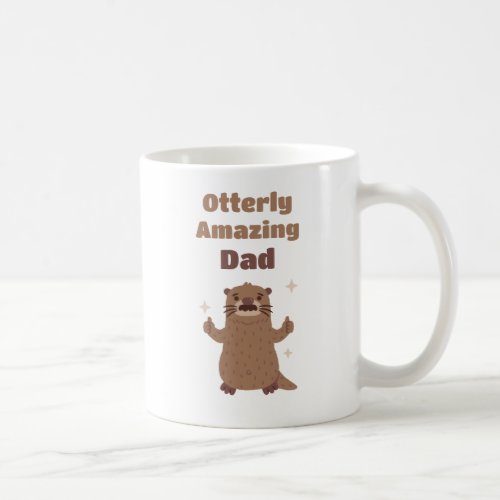 Funny Otter Otterly Amazing Dad Fathers Day Coffee Mug
