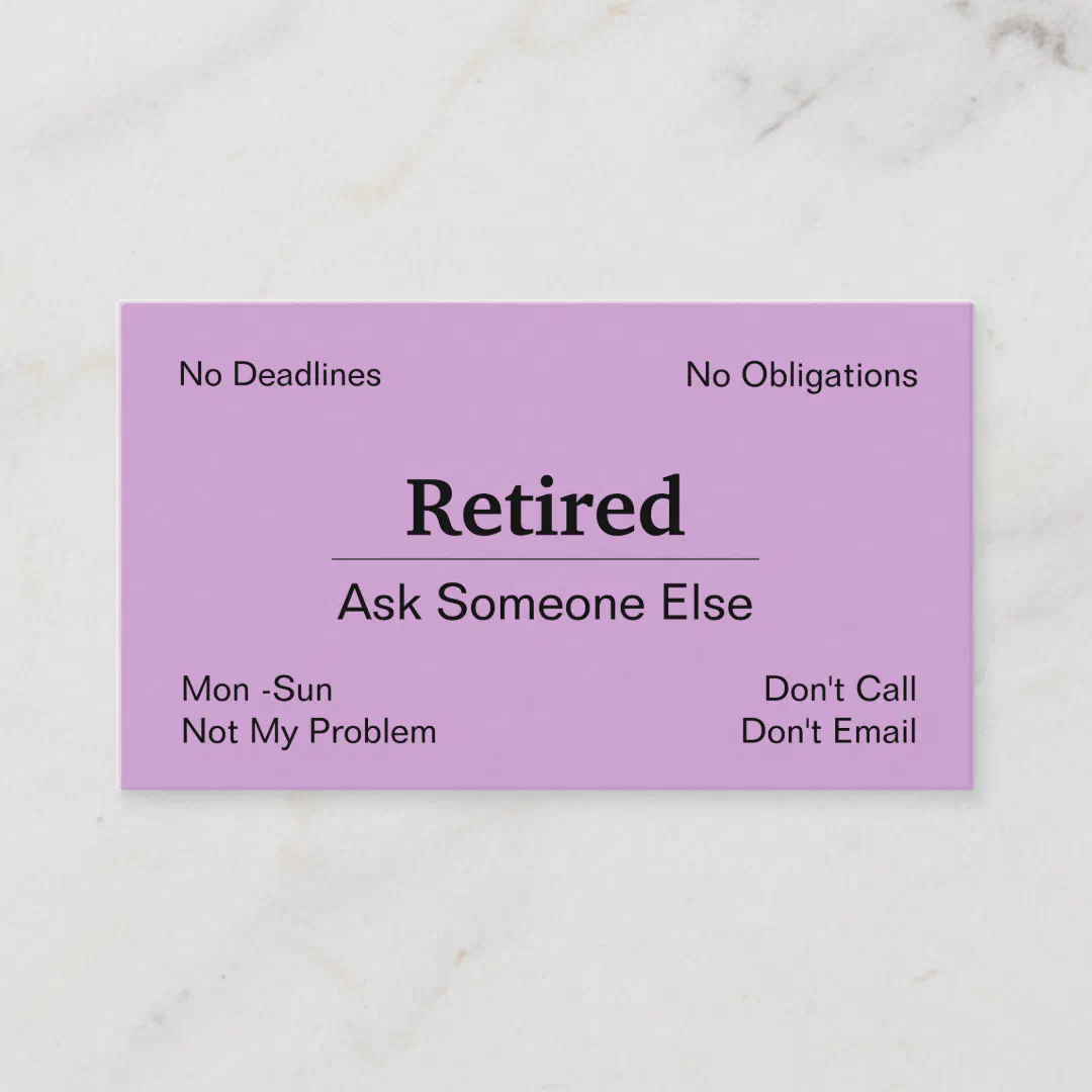 Funny Out Of Business Retirement Business Card (Front)