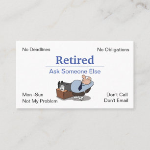 Funny Out Of Business Retirement Business Card