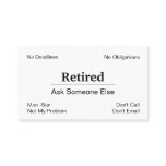 Funny Out Of Business Retirement Business Card Funny Out Of Business Retirement Business Card