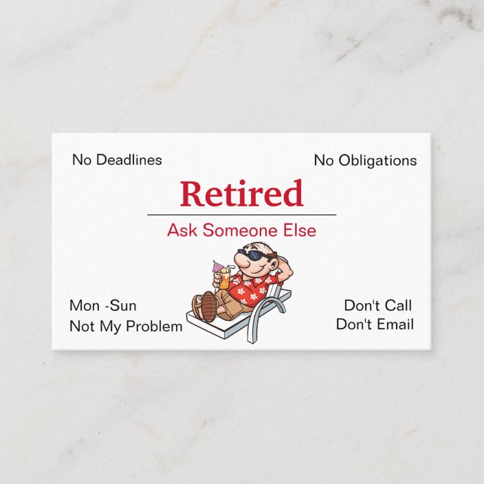 Funny Out Of Business Retirement Business Card