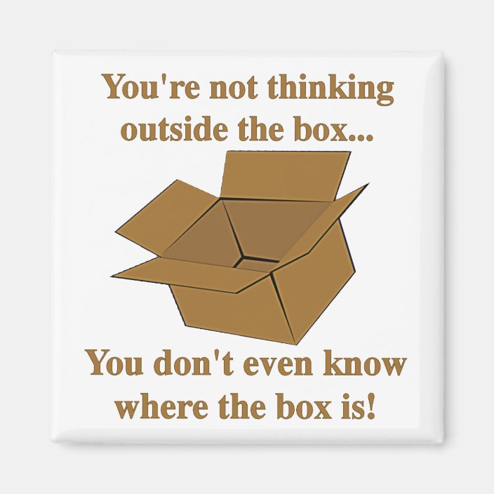 Funny Outside the Box Cardboard Dark Humor