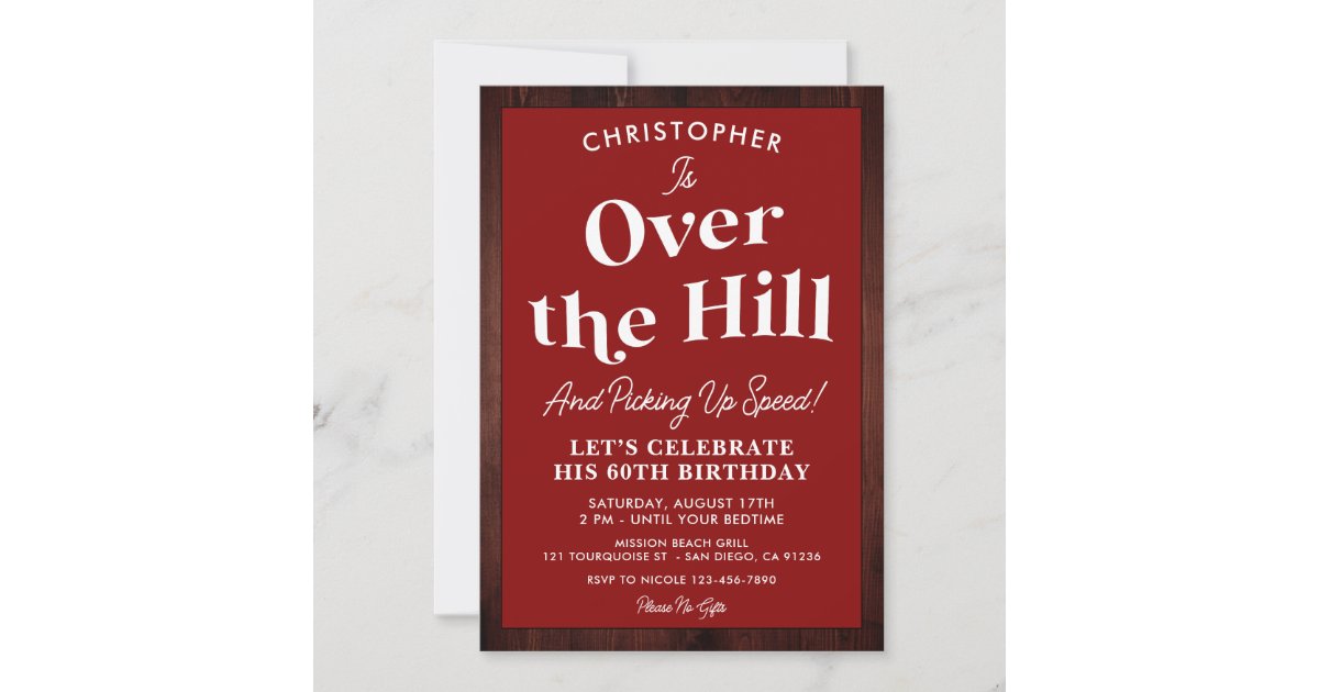 Funny Over the Hill Any Age Birthday Party Invitation | Zazzle