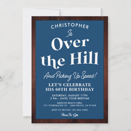 Funny Over the Hill Any Age Birthday Party Invitation