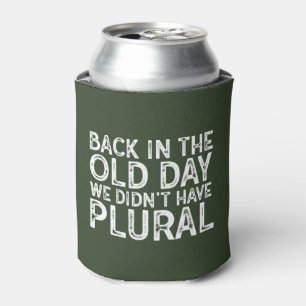 Funny Over the Hill Back in the Old Day Vintage Can Cooler