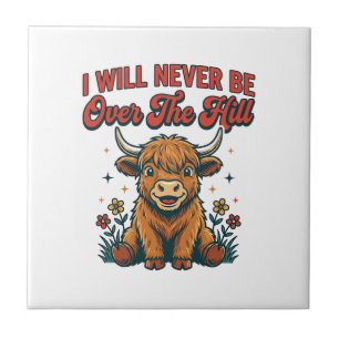 Funny Over The Hill Highland Cow Birthday Design_1 Ceramic Tile