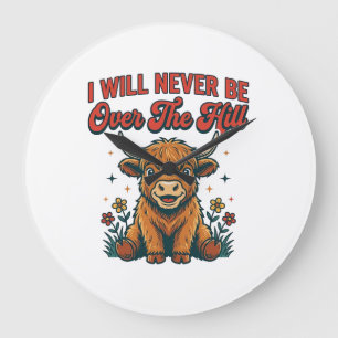 Funny Over The Hill Highland Cow Birthday Design_1 Large Clock