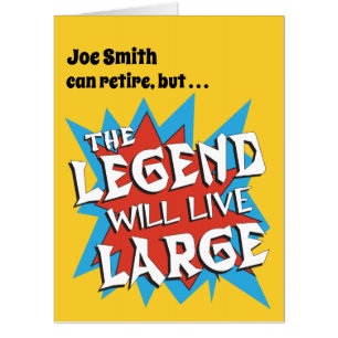 Funny Oversize Legend will Live Large Card