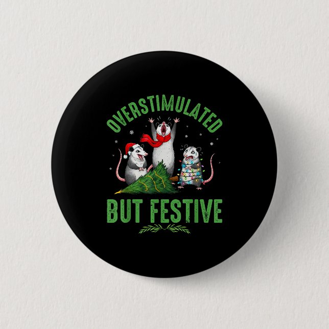 Funny Overstimulated But Festive Christmas Ssum Ho Button (Front)