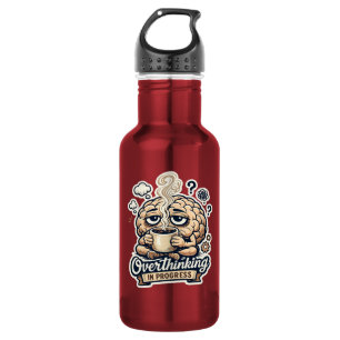 Funny Overthinking In Progress T-Shirt Relatable Stainless Steel Water Bottle