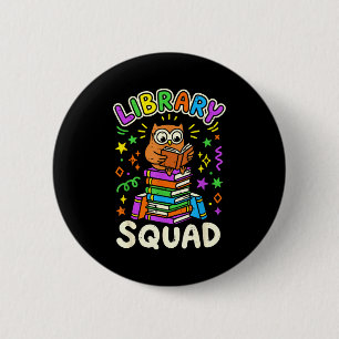 Funny owl library squad reading book lover kids button
