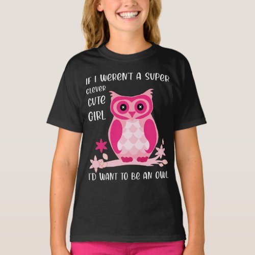 Funny Owl Lover Girl Woman Cute Quote Saying T_Shirt