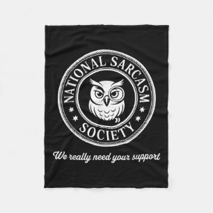 Funny Owl Sarcasm Society Witty Quote Sarcastic Jo Fleece Blanket