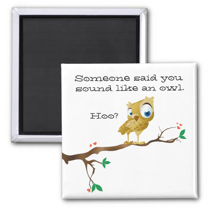 – motivational inspirational quotes fridge magnet Owl Always Love You 