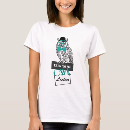 funny owl sketch vintage Talk to me owl listen T_Shirt