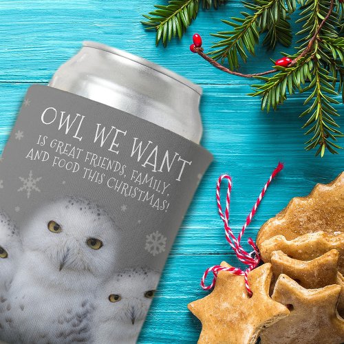 Funny Owl We Want for Christmas  Snowy Owls Can Cooler