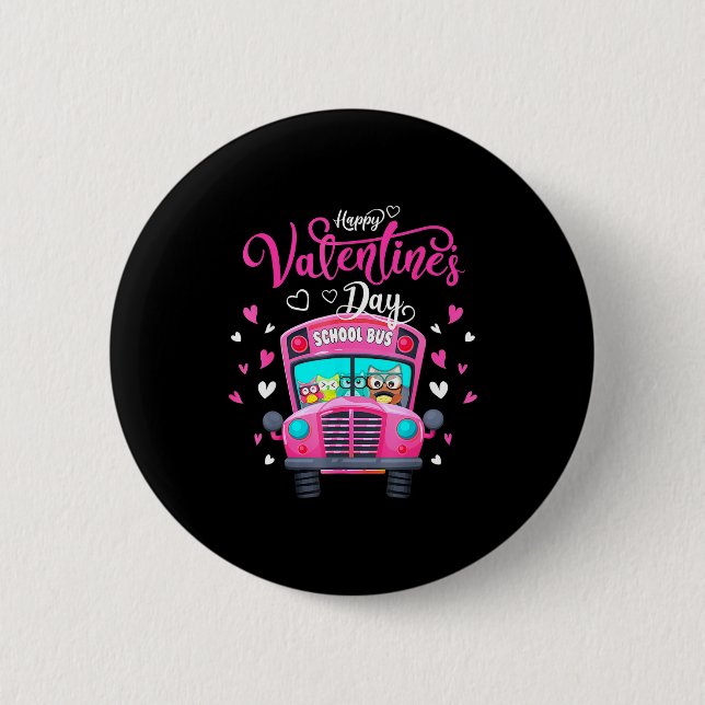Funny Owls School Bus Driver Happy Valentines Day  Button (Front)