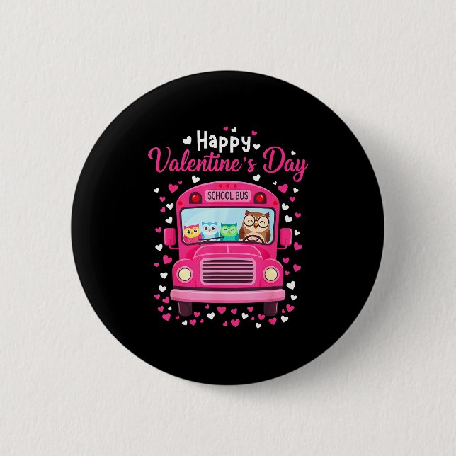 Funny Owls School Bus Driver Happy Valentines Day  Button (Front)