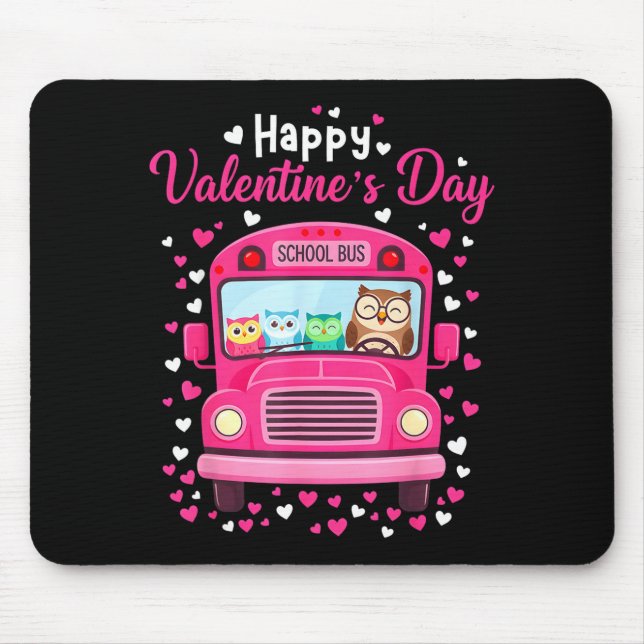 Funny Owls School Bus Driver Happy Valentines Day  Mouse Pad (Front)