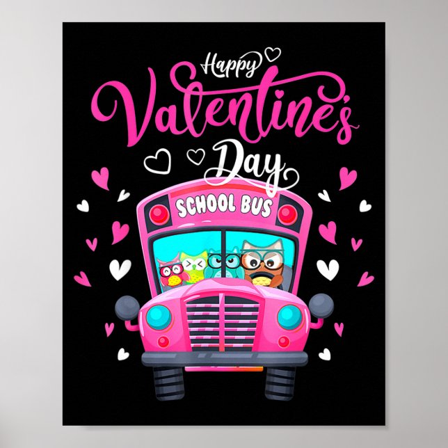 Funny Owls School Bus Driver Happy Valentines Day  Poster (Front)