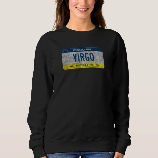Funny Pa State Vanity License Plate Virgo Sweatshirt (Front)