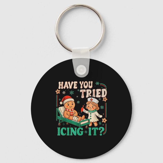 Funny Pain Scale Have You Tried Icing It Gingerbre Keychain (Front)