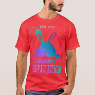 Funny Painted Bunny Im The Grumpy Bunny Happy East T-Shirt