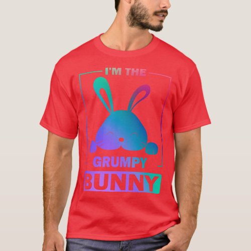 Funny Painted Bunny Im The Grumpy Bunny Happy East T_Shirt