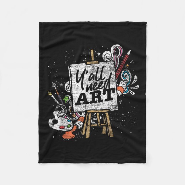 Funny Painter Yall Need Art Drawing Artist  Fleece Blanket (Front)