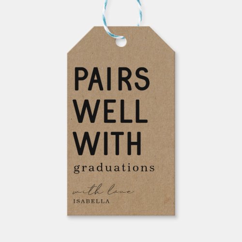 Funny Pairs Well with Graduations Wine Gift Tags