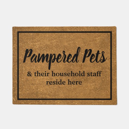 Funny Pampered Pets Doormat
