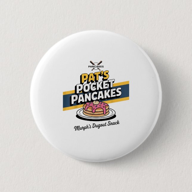 Funny Pancake Breakfast Saying  Button (Front)