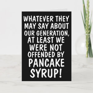 FUNNY PANCAKE SYRUP BIRTHDAY CARD