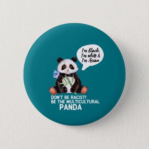 Funny Panda Against Racism Black White and Asian Button