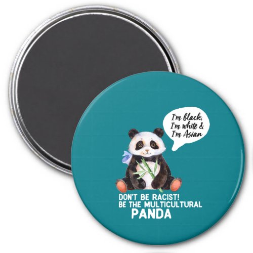 Funny Panda Against Racism Black White and Asian Magnet