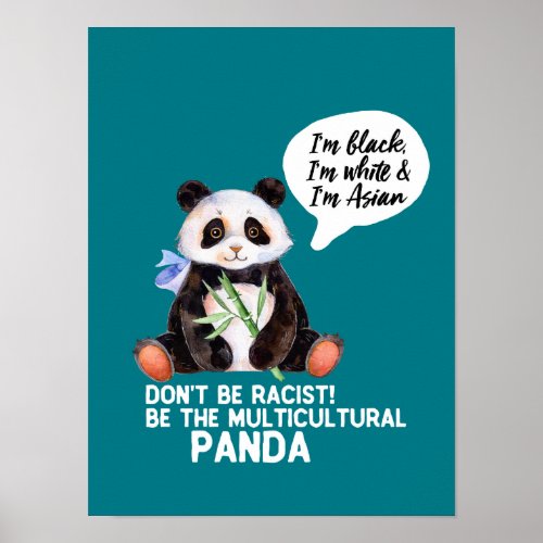 Funny Panda Against Racism Black White and Asian Poster