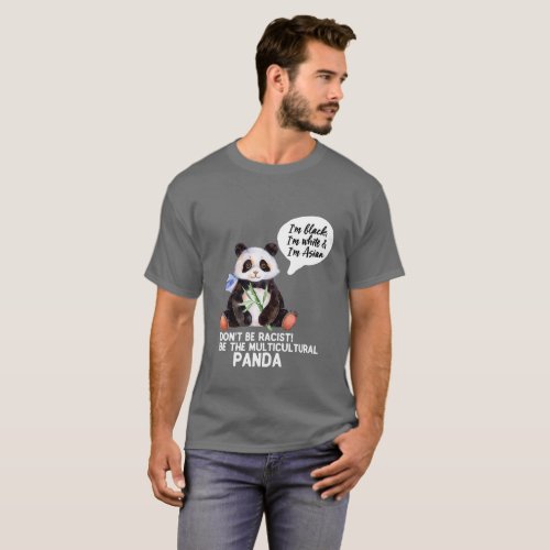Funny Panda Against Racism Black White and Asian T_Shirt