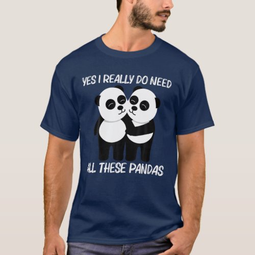 Funny Panda For Men Women Chinese Giant Pandas For T_Shirt