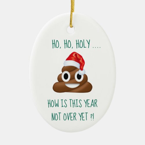 Funny Pandemic Covid Christmas Poop Quarantine Ceramic Ornament