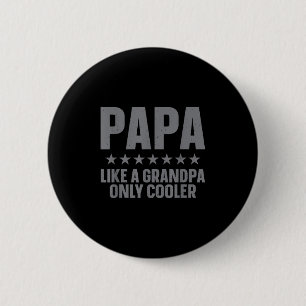 Funny Papa Art For Grandpa From Grandkids Fathers  Button