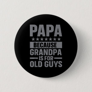 Funny Papa Art For Grandpa From Grandkids Father's Button