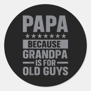 Funny Papa Art For Grandpa From Grandkids Father's Classic Round Sticker