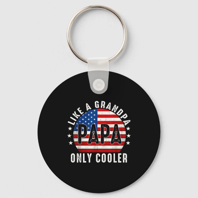 Funny Papa Like A Grandpa Only Cooler From Grandki Keychain (Front)