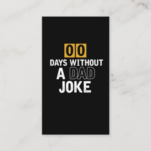 Funny Papa Zero Days without Dad Joke Business Card