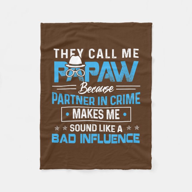 Funny Papaw Gifts s Papa Partner In Crime  Fleece Blanket (Front)